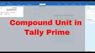 Compound Unit in Tally Prime | How to create Compound Unit in Tally Prime # 10