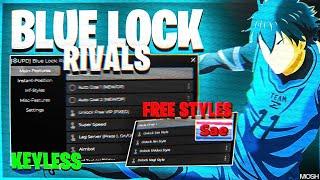 NEW Blue Lock Rivals Script Gui - [Infinite Spins Style, Auto Goal, Don Lorenzo Hack] *NO KEY*