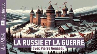 La Russie et la guerre. D'Ivan le Terrible à la guerre froide, avec Pierre Gonneau