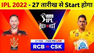 IPL 2022 Start Date - IPL 2022 Starting Date Announce After Mega Auction