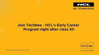 TechBee - HCL's Early Career Program | Assured Job Program | Join HCL Technologies after class XII