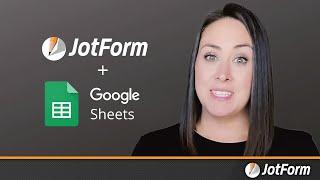 Jotform Google Sheets integration