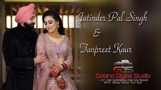 WEDDING TEASER JATINDER PAL SINGH  & TANPREET KAUR GOBIND DIGITAL PHOTOGRAPHY