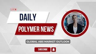 Polymer news: Global Acrylonitrile Butadiene Styrene (ABS) Market Outlook #abs