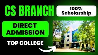 JEE MAINS 2024 : Top College For CS Branch | Best CSE College | Direct Admission