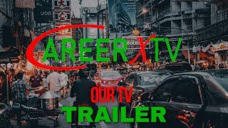 Career Experience TV Trailer