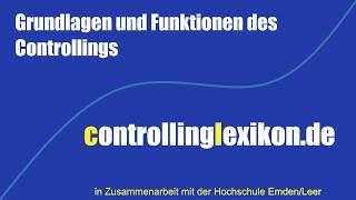 Grundlagen und Funktionen des Controllings