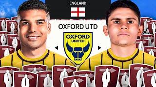 I Rebuilt Oxford Utd With Free Agents