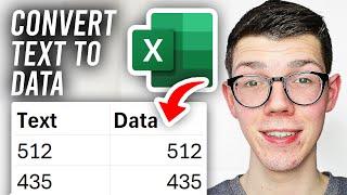 How To Convert Text To Data In Excel - Full Guide