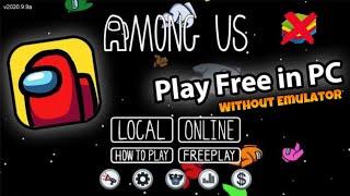How To Download and Play Among Us on PC and Laptop Without EMULATOR (New Version) 2023