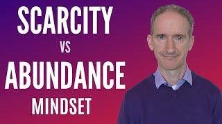 Scarcity vs Abundance Mindset - 10 Vital Differences Revealed