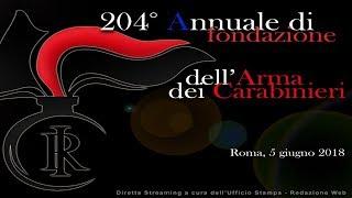 Celebrazione del 204° Anniversario di Fondazione dell'Arma dei Carabinieri