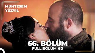 Muhteşem Yüzyıl - 66.Bölüm (HD)