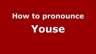 How to Pronounce Youse - PronounceNames.com