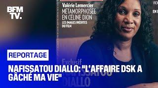 Nafissatou Diallo: "l’affaire DSK a gâché ma vie"