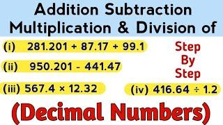 Addition Subtraction Multiplication and Division of Decimal Numbers | How to Divide Decimal Numbers