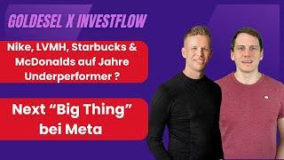 Ist die Ära der großen Marken wie Nike, LVMH & McDonalds zu Ende ? / Next "Big Thing" bei Meta