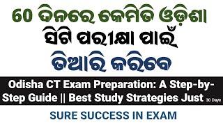 Odisha CT Exam Preparation: A Step-by-Step Guide || Best Study Strategies Just 30 Days || How To ?