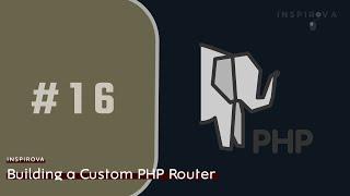 PHP For Beginners In Arabic, #16- Building a Custom PHP Router