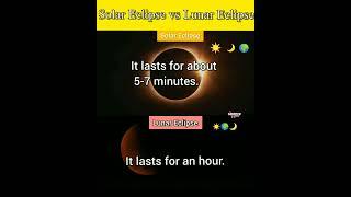 Solar Eclipse vs Lunar Eclipse #shorts #solareclipse #lunareclipse #sciencevideo #shortsfeed