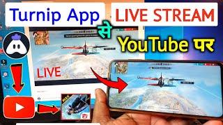 Turnip App Se Live Stream Kaise Kare 2023 | How to Live Stream on YouTube From Turnip App
