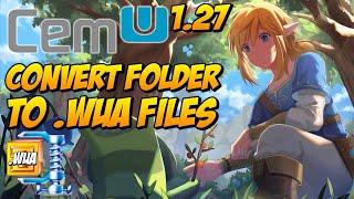 CEMU 1.27 | Convert folder game to .wua file | Compress your games | Game + Update + DLC = 1 file