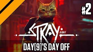 Day[9]'s Day Off - Stray P2