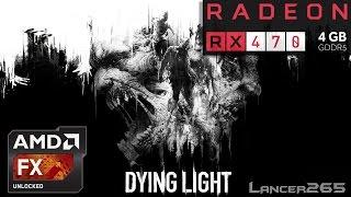 Dying Light Gameplay RX 470 1080p FX 6300