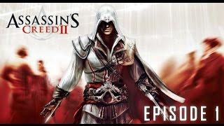 Assassin's Creed 2: Episode 1 "Ezio Auditore" PC 1080p HD