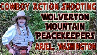 COWBOY ACTION SHOOTING - Wolverton Mountain Peacekeepers (Ariel, Washington) Tombstone Themed Annual