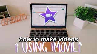 HOW I EDIT MY YOUTUBE VIDEOS IN IMOVIE 2020!