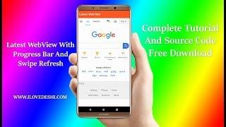 WebView Complete Source Code Free Download - ILoveDeshi