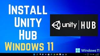 How to Install Unity Hub on Windows 11