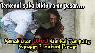 Menaklukan ODGJ Gimbal Penghuni Pasar feat diman khan tv & arif tv official