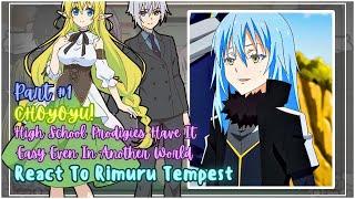 High School Prodigies Have It Easy React To Rimuru Tempest || Gacha Reaction || Part 1\2