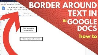 How to Put a Border Around Text in Google Docs