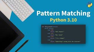 Master Pattern Matching In 5 Minutes | All Options | Python 3.10