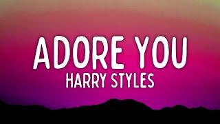 Harry Styles - Adore You (Lyrics)