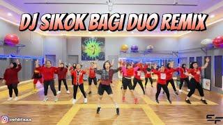 DJ SIKOK BAGI DUO REMIX (Another Version) | Senam Kreasi | Edita Febriana