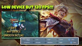 Any Low-End Devices!! Unlock 120 FPS in Mobile Legends