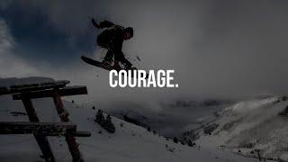 Courage - Motivational Video