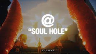 @ - "Soul Hole" (Official Music Video)