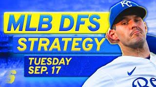 MLB DFS Today: DraftKings & FanDuel MLB DFS Strategy (Tuesday 9/17/24)