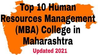 Top 10 Human Resources Management (MBA) College in Maharashtra #mba #college