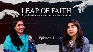 Leap of Faith: A podcast series with minorities leaders- Pushpa Kumari | Loksujag