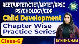 Cdp Chapter Wise Practice Set Class- 6 Child Development Imp Mcq For Reet /Htet?uptet?pstet/Ctet