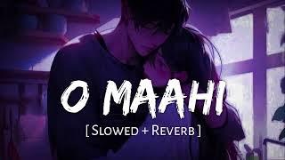 O Maahi (Slowed + Reverb) | Arijit Singh | Dunki | SlowVerse #slowedandreverb #viral #SlowVerse