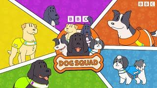 Dog Squad Theme Tune  | CBeebies