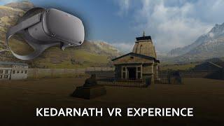 Kedarnath VR Experience | Experience Kedarnath Darshan from your home