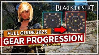 Complete Gear Progression Guide 2025 in Black Desert - Beginner to End Game Roadmap